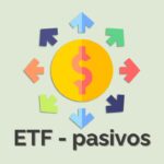 Los etfs pasivos: gran opción para invertir